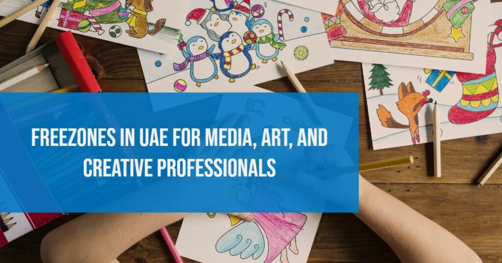 Free Zones in UAE for Media