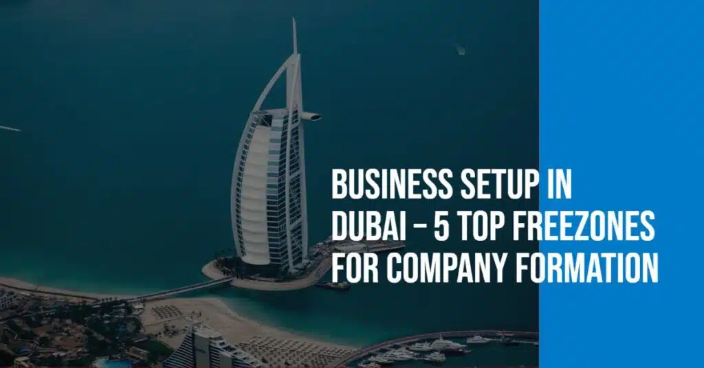 Business Setup Dubai Free Zones