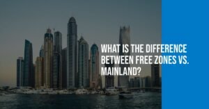 Free Zone Vs Mainland