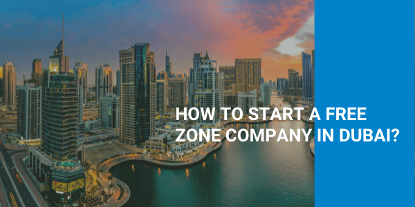 Start a free zone company