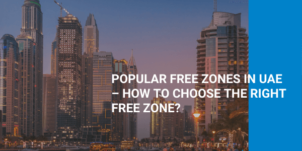 Popular Free Zones in UAE