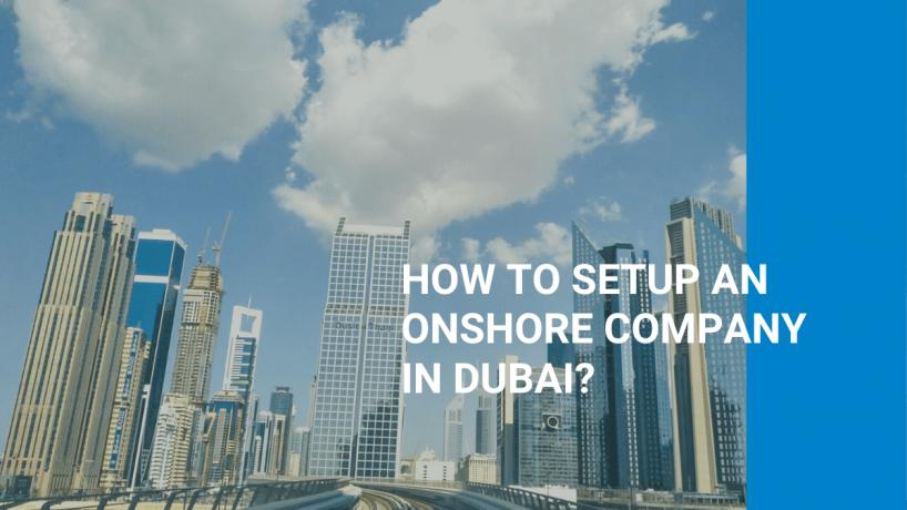 Onshore Company in Dubai