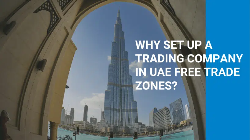 trading company in UAE free zones